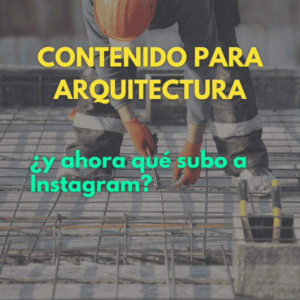 Estás en obra… ¿y ahora qué subo a Instagram?